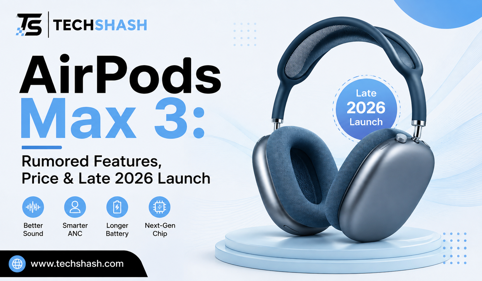 AirPods Max 3: Rumored Features, Price & Late 2026 Launch 