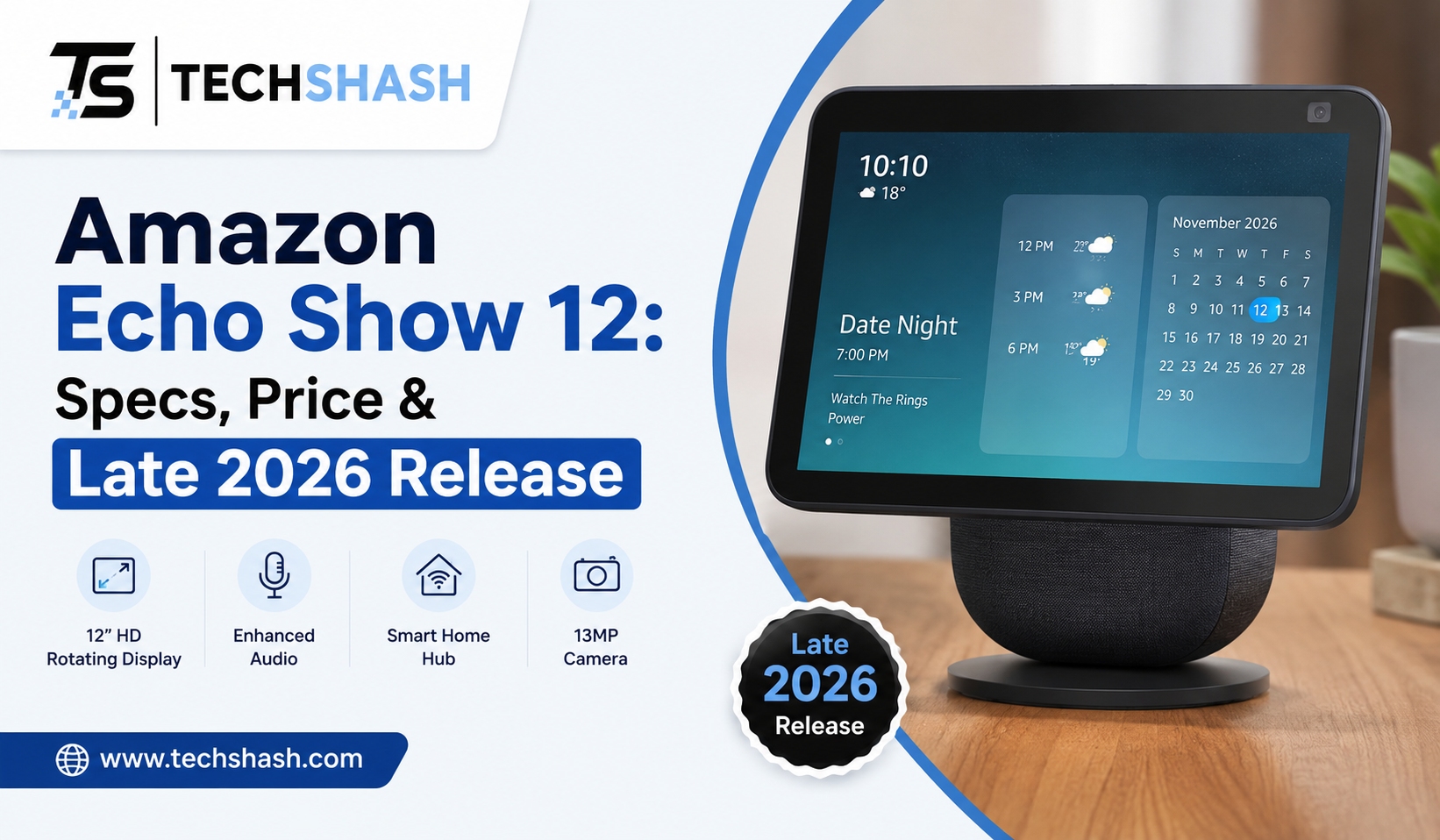 Amazon Echo Show 12: Specs, Price & Late 2026 Release 