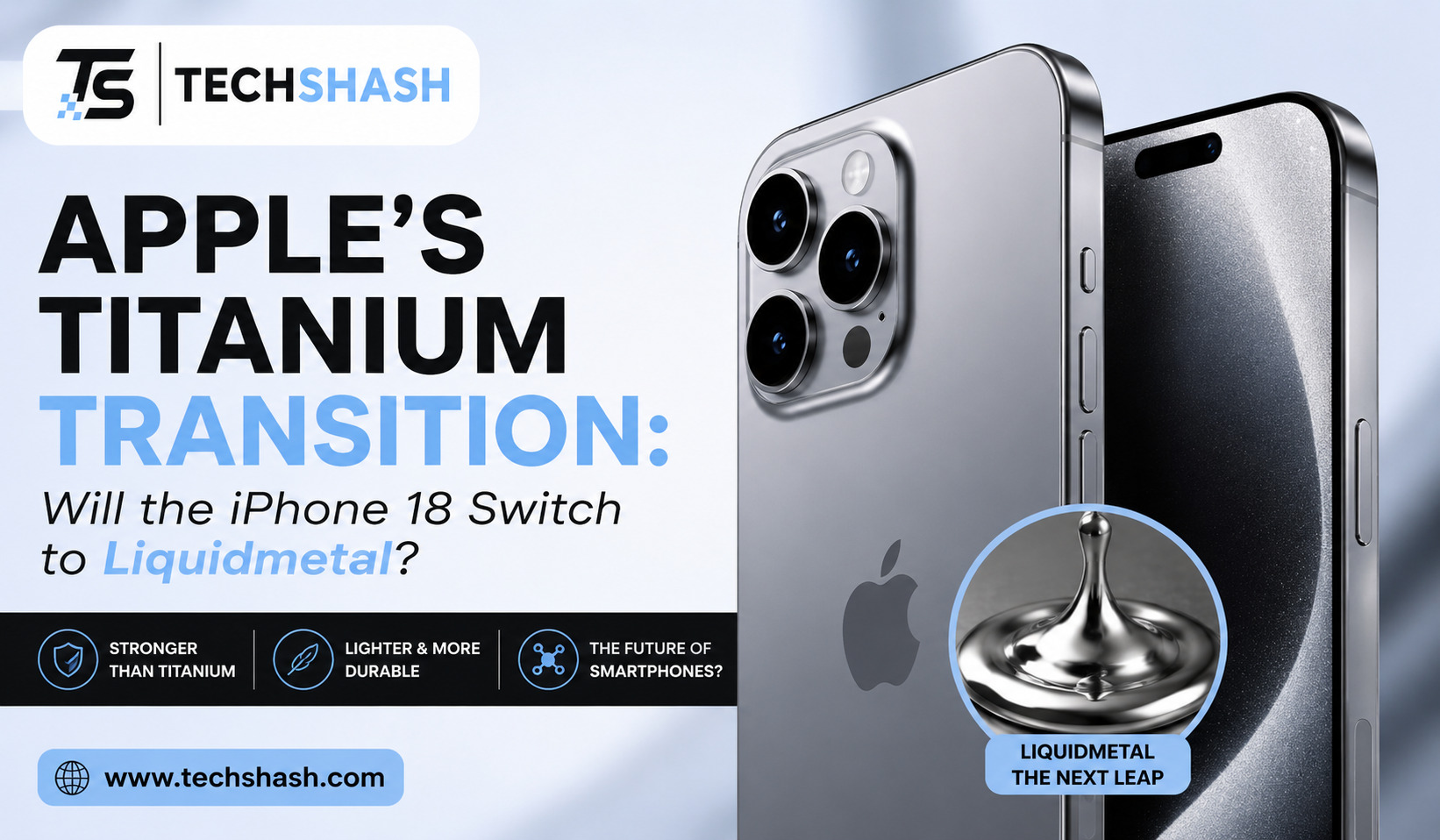 Apple’s Titanium Transition: Will the iPhone 18 Switch to Liquid metal?