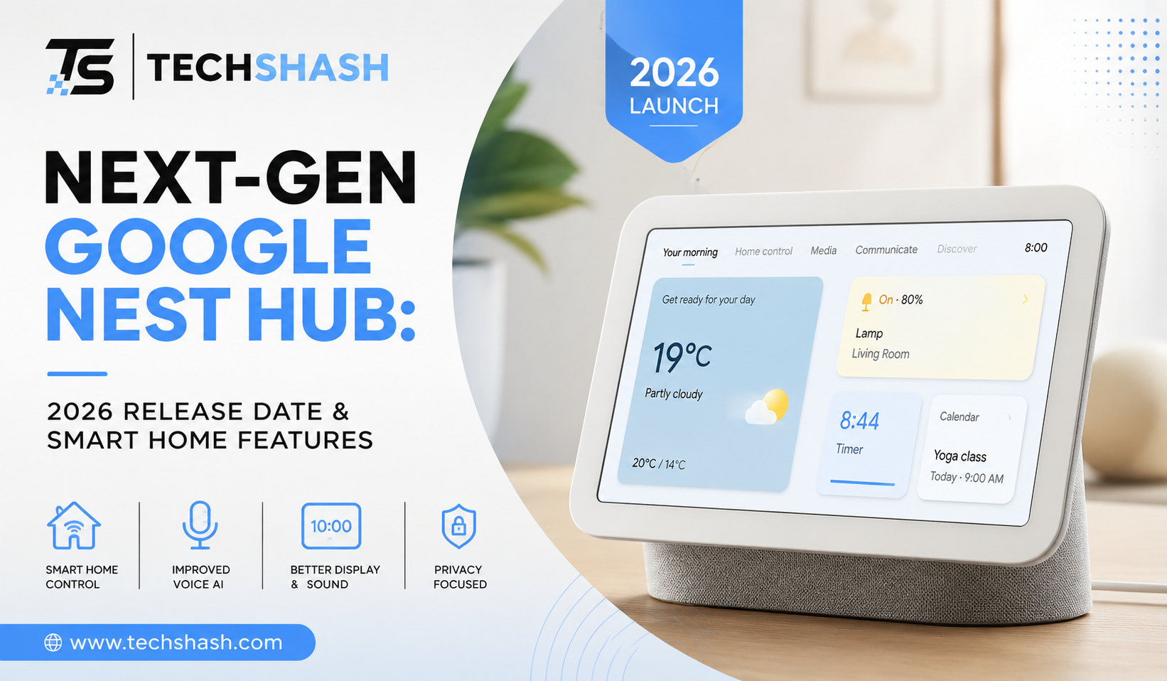 Next-Gen Google Nest Hub: 2026 Release Date and Smart Home Features