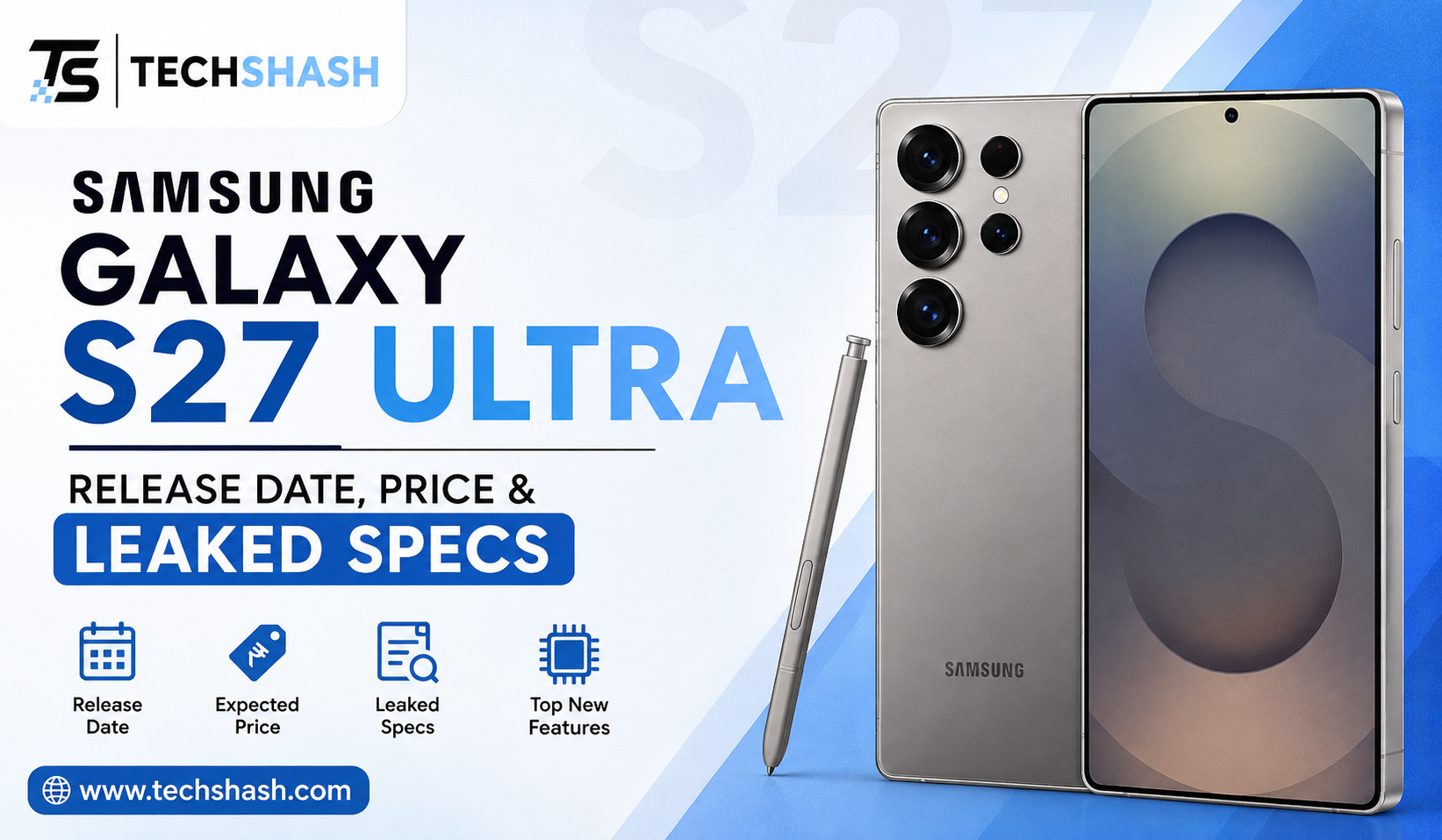 Samsung Galaxy S27 Ultra: Release Date, Price & Leaked Specs 