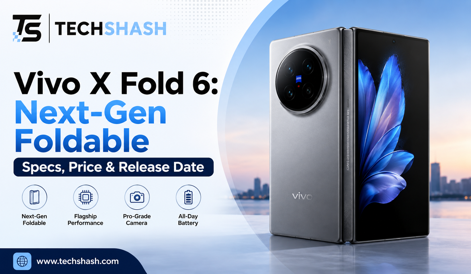 Vivo X Fold 6: Next-Gen Foldable Specs, Price & Release Date